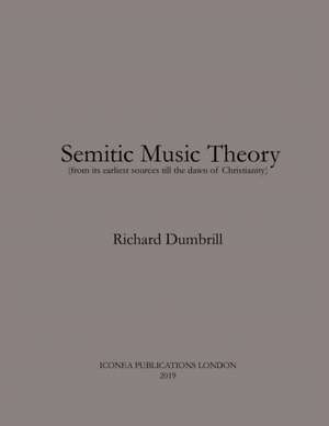 Semitic Music Theory de Richard Dumbrill