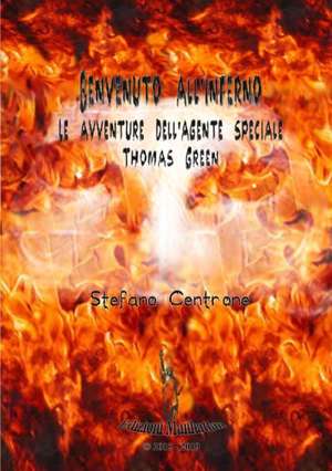 Benvenuto all'inferno de Stefano Centrone