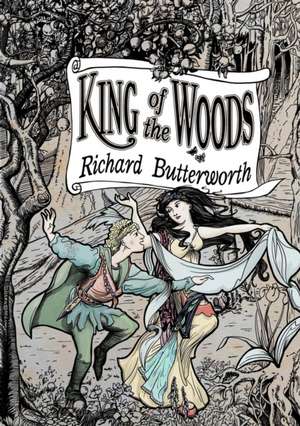 King of the Woods de Richard Butterworth