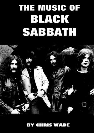 The Music of Black Sabbath de Chris Wade