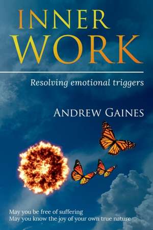 Inner Work de Andrew Gaines