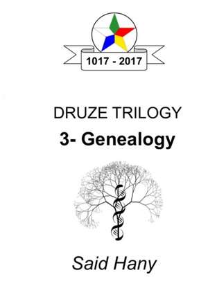 The Druze Trilogy de Said Hany