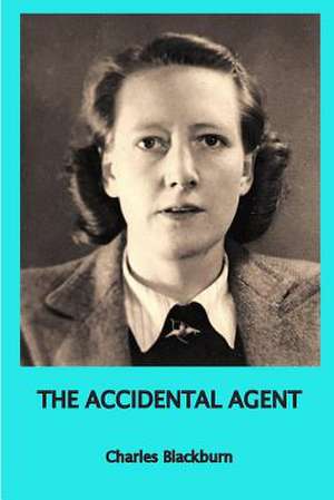 The Accidental Agent de Robbie Robinson