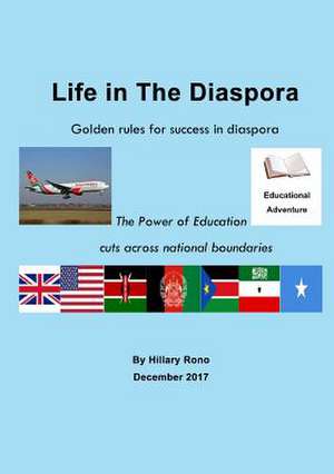 Life in the Diaspora de Rono, Hillary