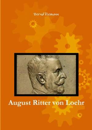 August Ritter von Loehr de Bernd Riemann