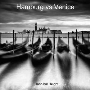 Hamburg vs Venice de Hannibal Height