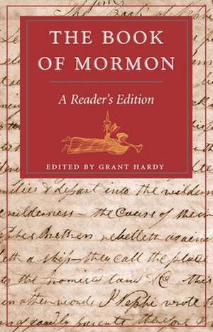 The Book of Mormon: A Reader's Edition de Grant Hardy