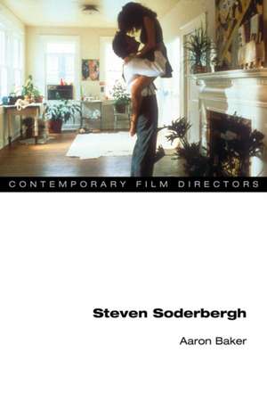 Steven Soderbergh de Aaron Baker