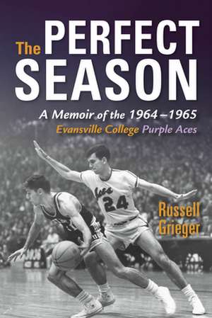 The Perfect Season de Russell Grieger