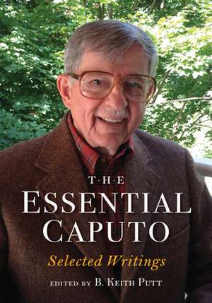 The Essential Caputo – Selected Writings de B. Keith Putt