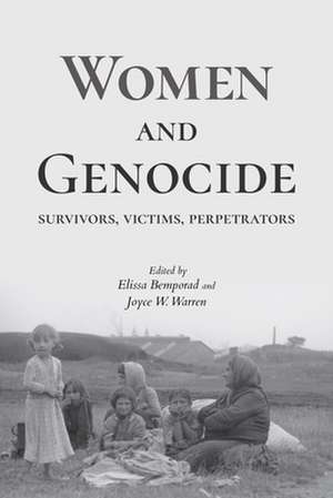 Women and Genocide – Survivors, Victims, Perpetrators de Elissa Bemporad