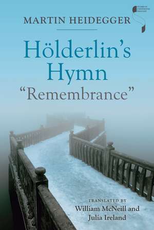 Hölderlin`s Hymn "Remembrance" de Martin Heidegger