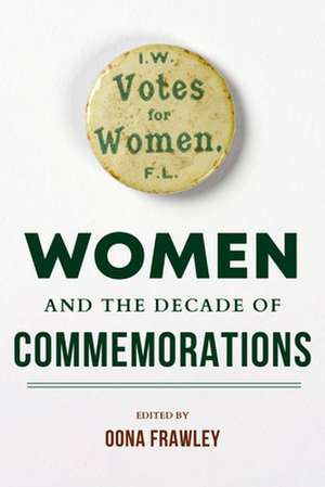 Women and the Decade of Commemorations de Oona Frawley