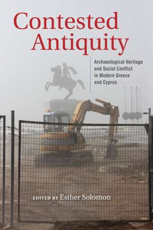 Contested Antiquity de Esther Solomon