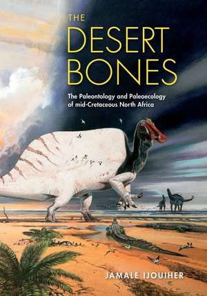 The Desert Bones de Jamale Ijouiher