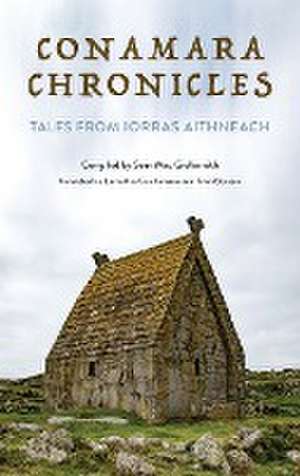 Conamara Chronicles – Tales from Iorras Aithneach de Seán Mac Giollarnáth