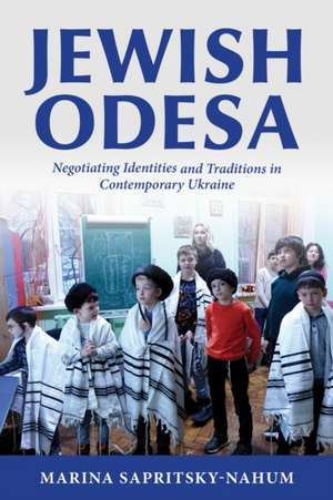 Jewish Odesa de Marina Sapritsky-Nahum