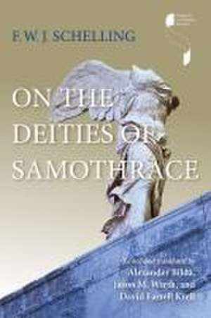 On the Deities of Samothrace de F. W. J. Schelling