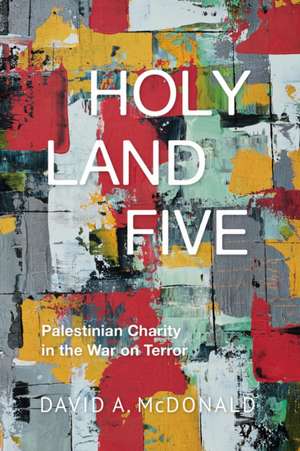 Holy Land Five de David A. Mcdonald