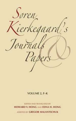 Søren Kierkegaard`s Journals and Papers, Volume – F–K de Soren Kierkegaard