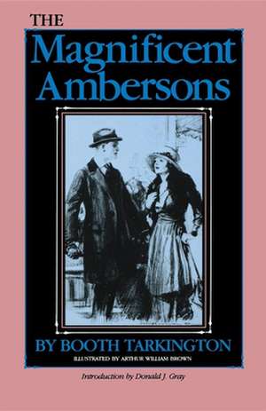 The Magnificent Ambersons de Booth Tarkington