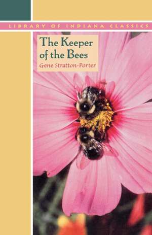 The Keeper of the Bees de Gene Stratton–porter