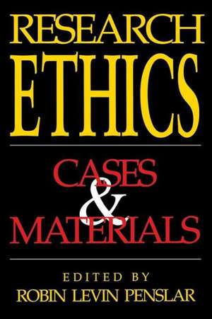 Research Ethics – Cases and Materials de Robin Levin Penslar