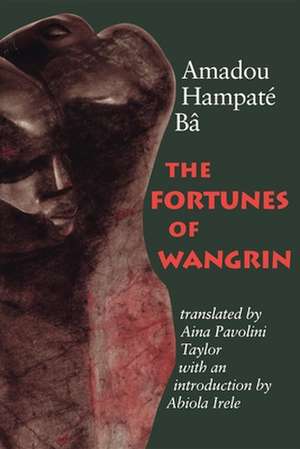 The Fortunes of Wangrin de Amadou Hampaté Bâ