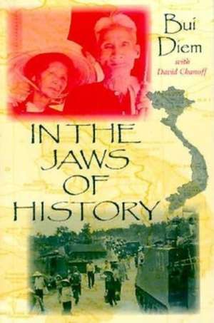 In the Jaws of History de Bui Diem