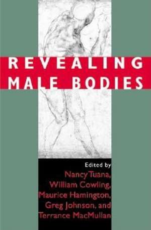 Revealing Male Bodies de Nancy Tuana