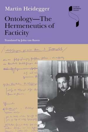 Ontology – The Hermeneutics of Facticity de Martin Heidegger