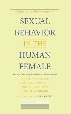 Sexual Behavior in the Human Female de Alfred C. Kinsey