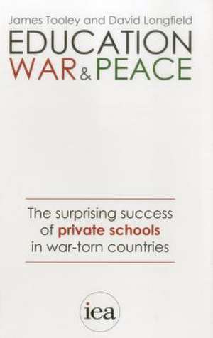 Education, War and Peace de James Tooley