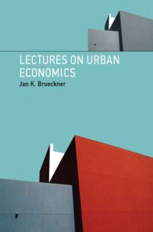 Lectures on Urban Economics de J K Brueckner