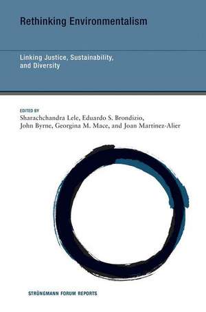 Rethinking Environmentalism – Linking Justice, Sustainability, and Diversity de Sharachchandra Lele