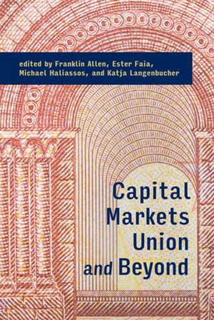 Capital Markets Union and Beyond de Franklin Allen