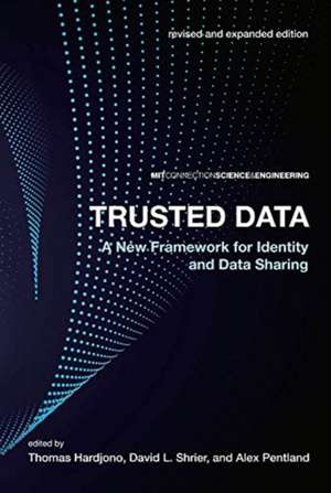 Trusted Data – A New Framework for Identity and Data Sharing de Thomas Hardjono