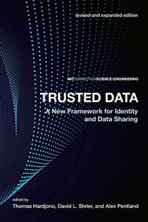 Trusted Data, revised and expanded edition de Thomas Hardjono