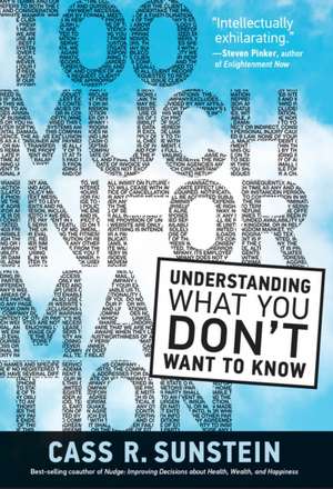 Too Much Information de Cass R. Sunstein