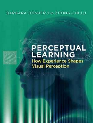 Perceptual Learning de Barbara Dosher