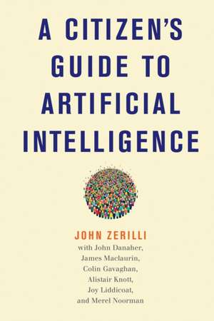 A Citizen's Guide to Artificial Intelligence de John Danaher