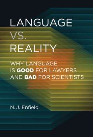 Language vs. Reality de N J Enfield