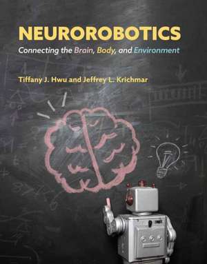 Neurorobotics de Jeffrey L. Krichmar