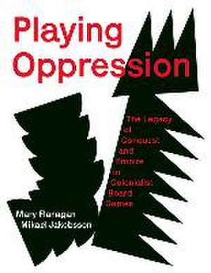 Playing Oppression de Mary Flanagan