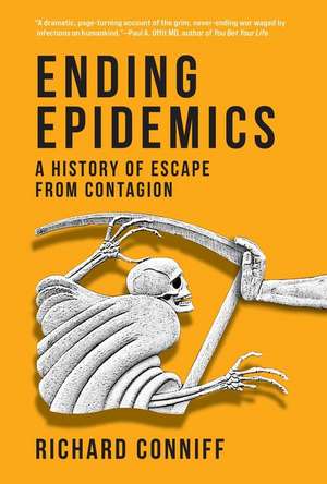 Ending Epidemics de Richard Conniff