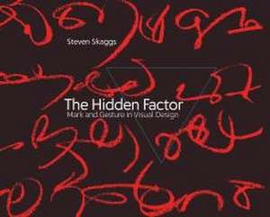 The Hidden Factor de Steven Skaggs