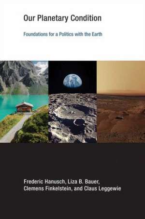 Our Planetary Condition de Frederic Hanusch