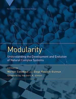 Modularity – Understanding the Development and Evolution of Natural Complex Systems de Werner Callebaut