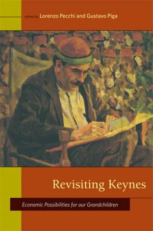 Revisiting Keynes – Economic Possibilities for our Grandchildren de Lorenzo Pecchi