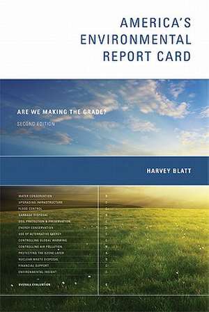 America′s Environmental Report Card – Are we Making the Grade? 2e de Harvey Blatt